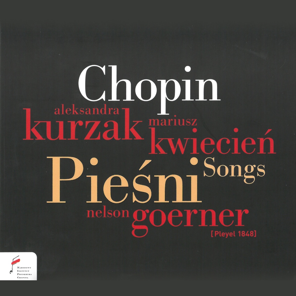 Chopin: Songs by Aleksandra Kurzak, Mariusz Kwiecien & Nelson Goerner album cover