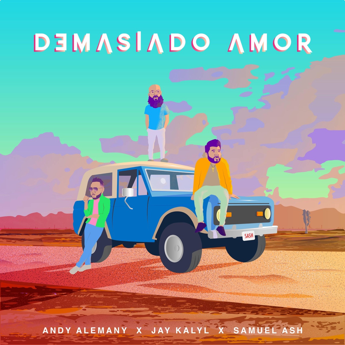 Demasiado Amor - Single by Andy Alemany, Jay Kalyl & Samuel ASH album cover