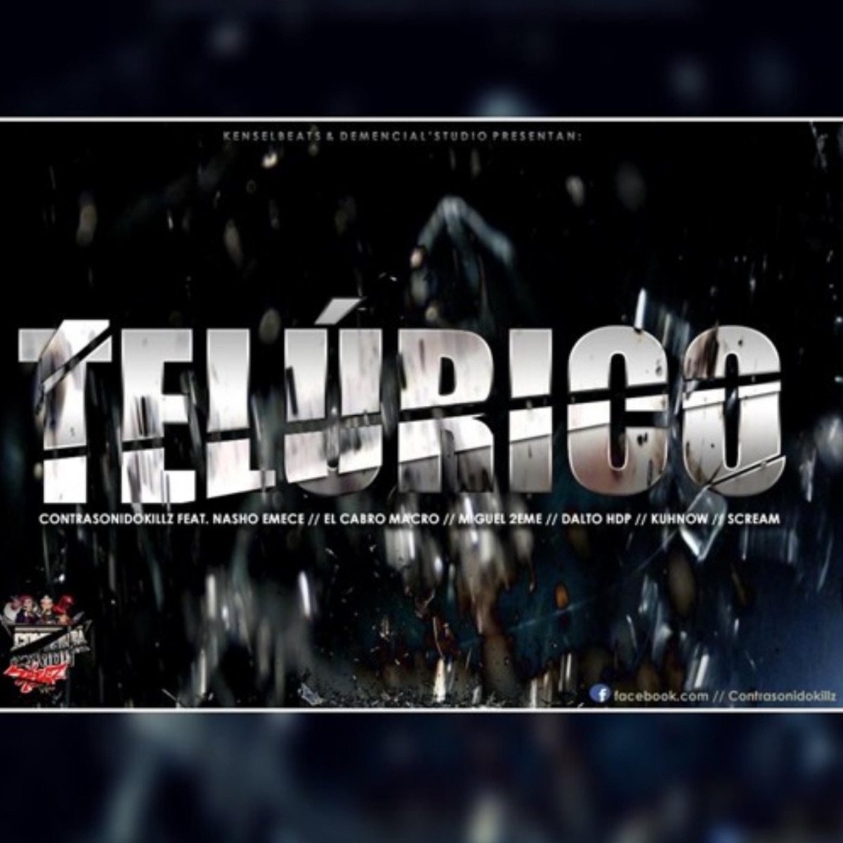 Telúrico (feat. Nasho Emece, Cabro Macro, Miguel 2Eme, Scream, Dalto & Kuhnow) - Single by Contrasonidokillz album cover