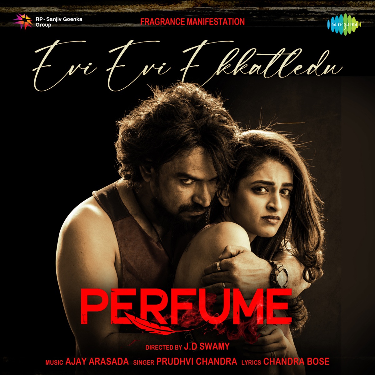 Evi Evi Ekkatledu (From "Perfume") - Single by Prudhvi Chandra, Ajay Arasada & Chandrabose album cover