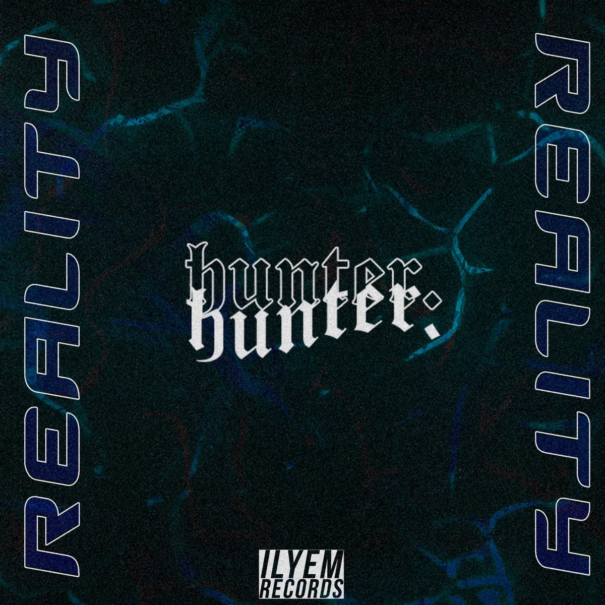Reality - Single by Hunter. album cover