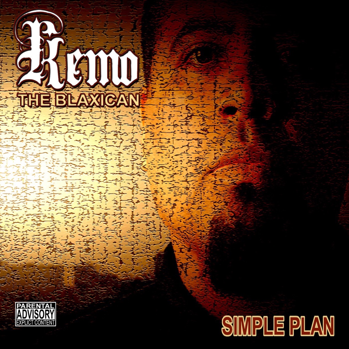 Simple Plan by Kemo the Blaxican album cover