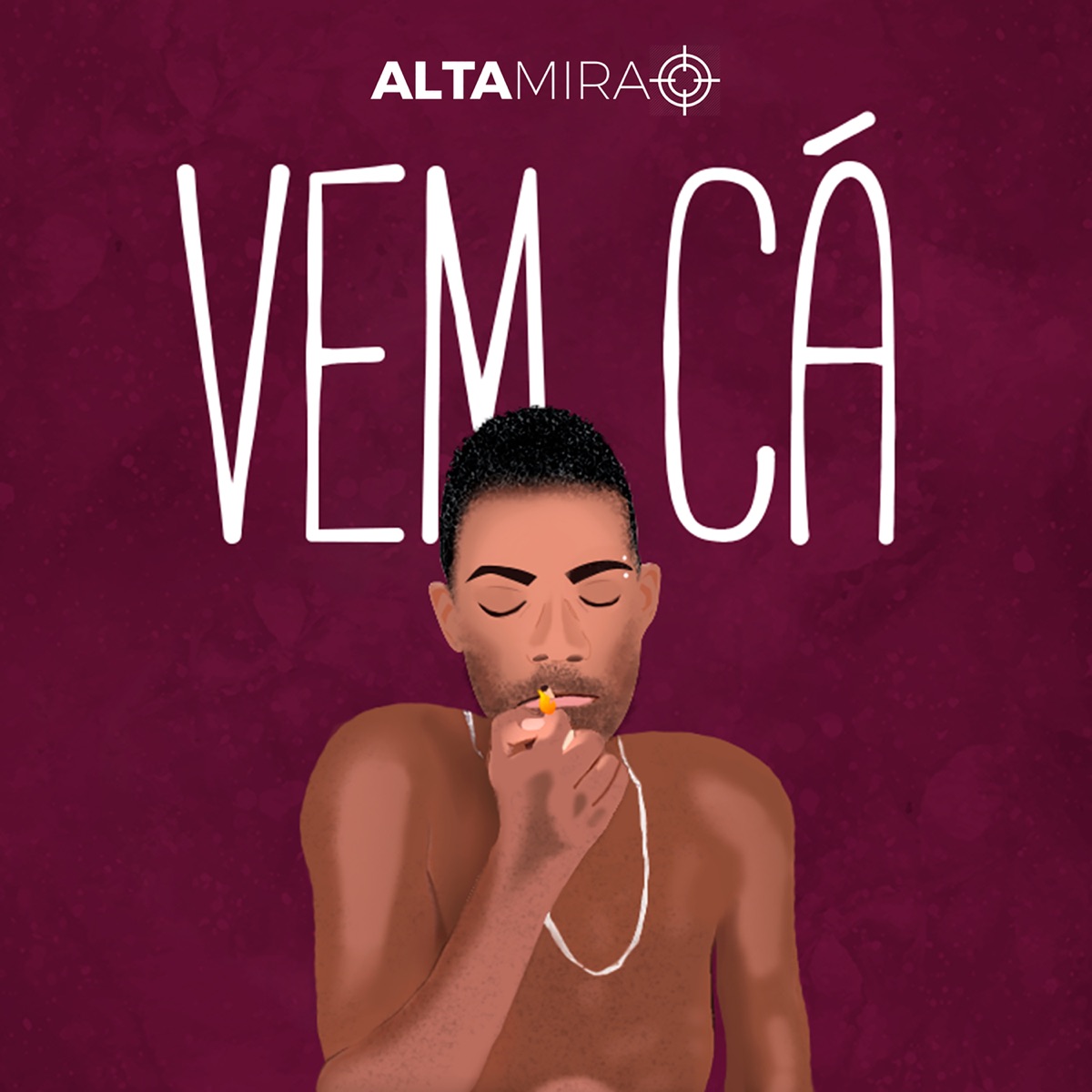 Vem Cá - Single by Altamira & Pelé MilFlows album cover