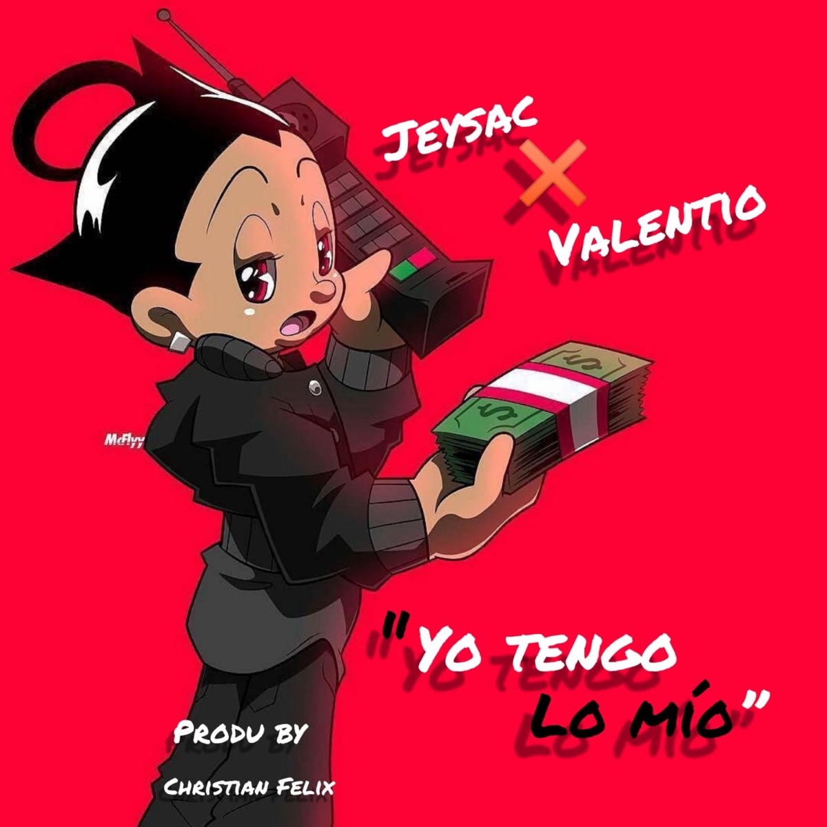 Yo Tengo Lo Mio (feat. Valentio) - Single by Jeysac album cover