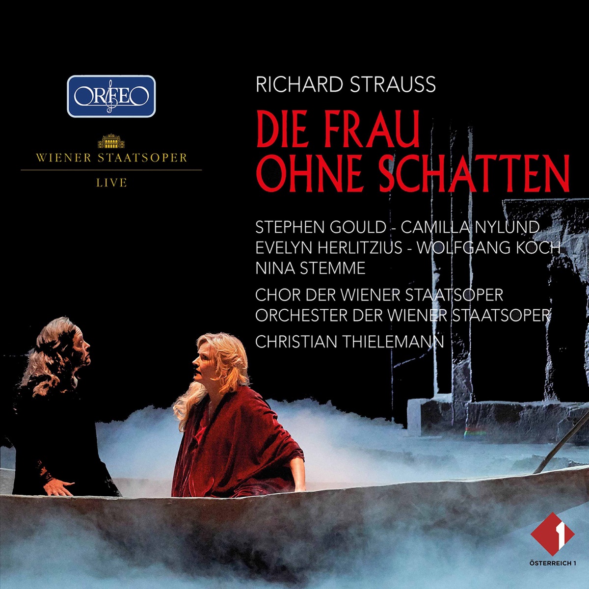 R. Strauss: Die Frau ohne Schatten, Op. 65, TrV 234 (Live) by Stephen Gould, Camilla Nylund, Evelyn Herlitzius, Wolfgang Koch, Nina Stemme, Orchestra of the Vienna State Opera & Christian Thielemann album cover