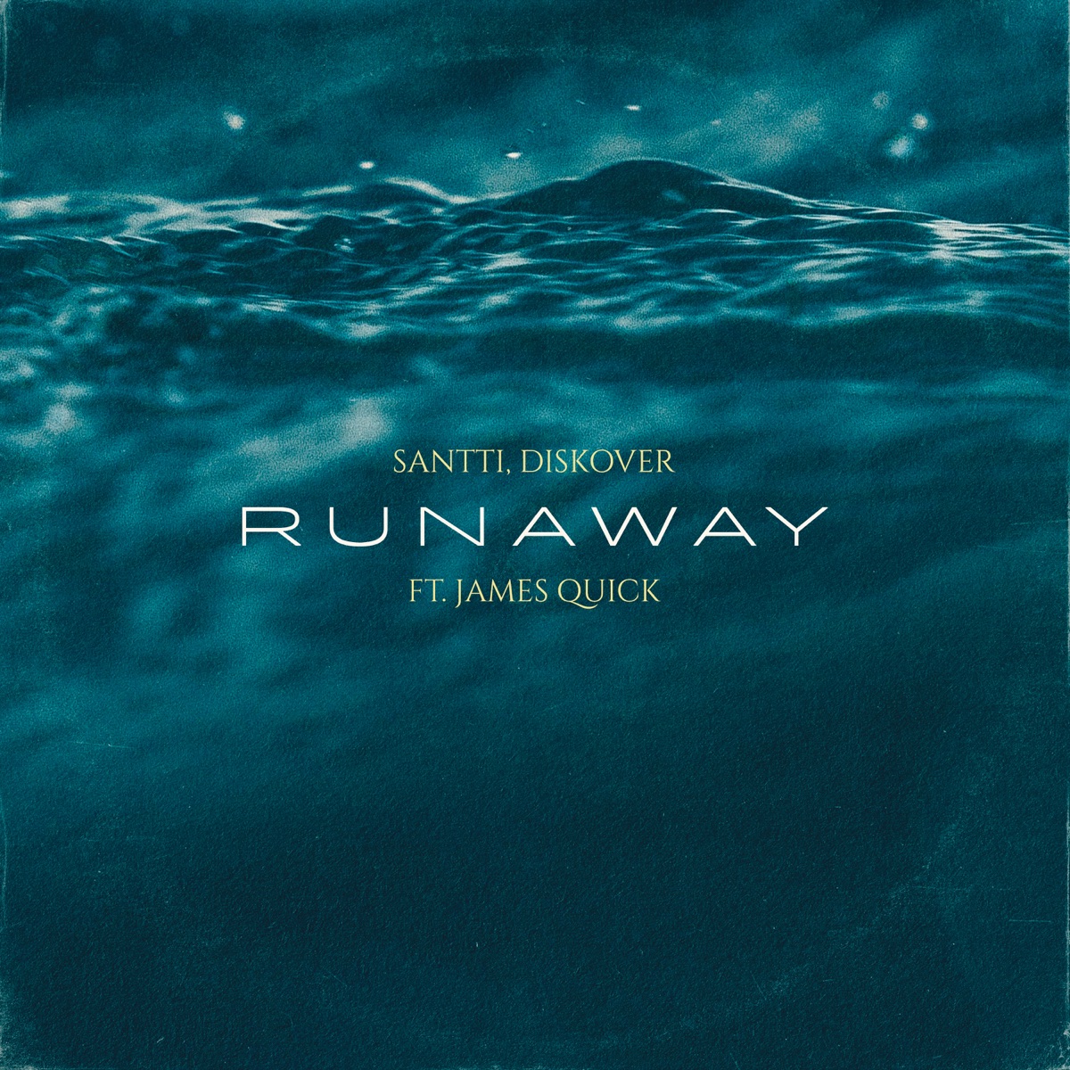 Runaway (feat. James Quick) - Single by Santti & Diskover album cover