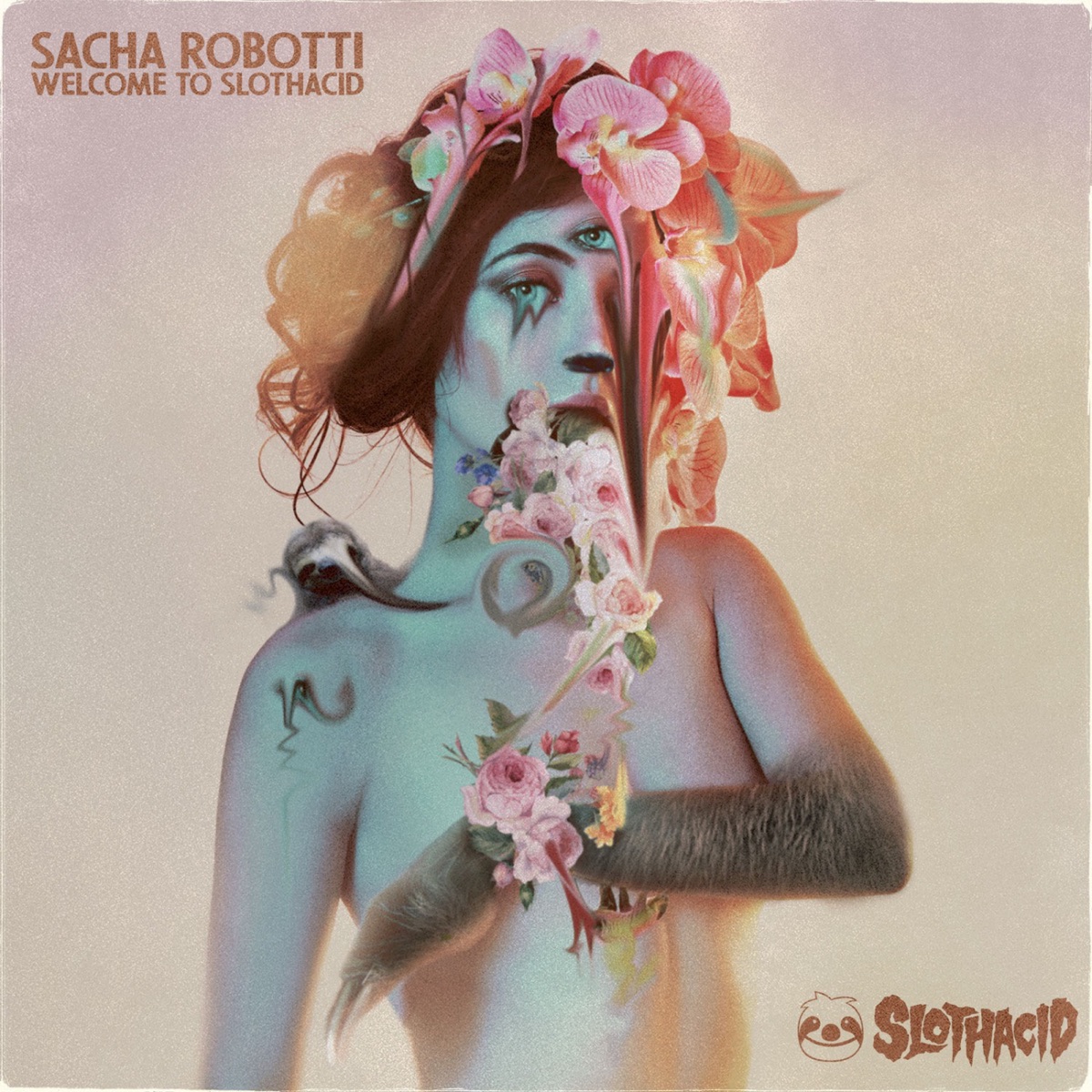 Welcome to Slothacid - EP by Sacha Robotti album cover