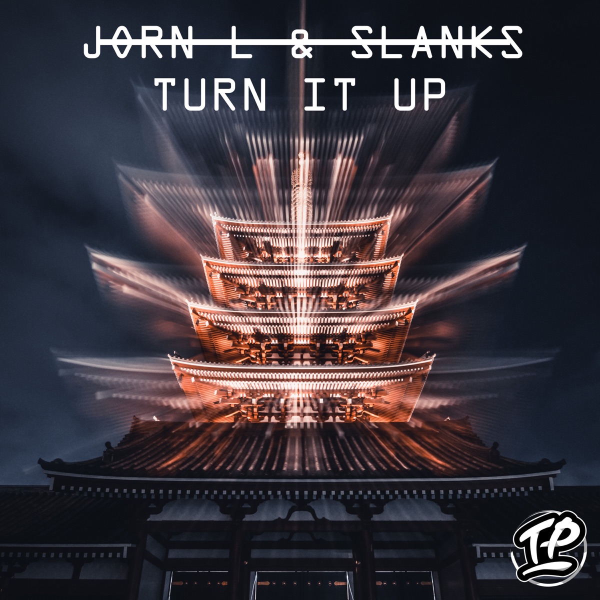 Turn It Up - Single by Jorn L & Slanks album cover