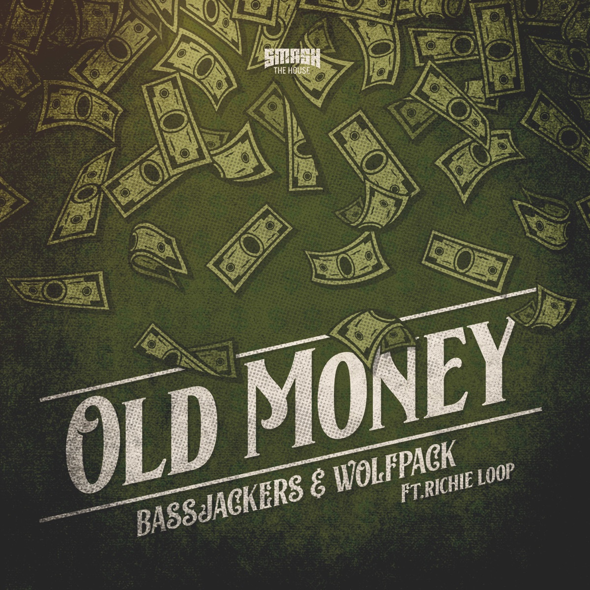 Old Money (feat. Richie Loop) - Single by Bassjackers & Wolfpack album cover