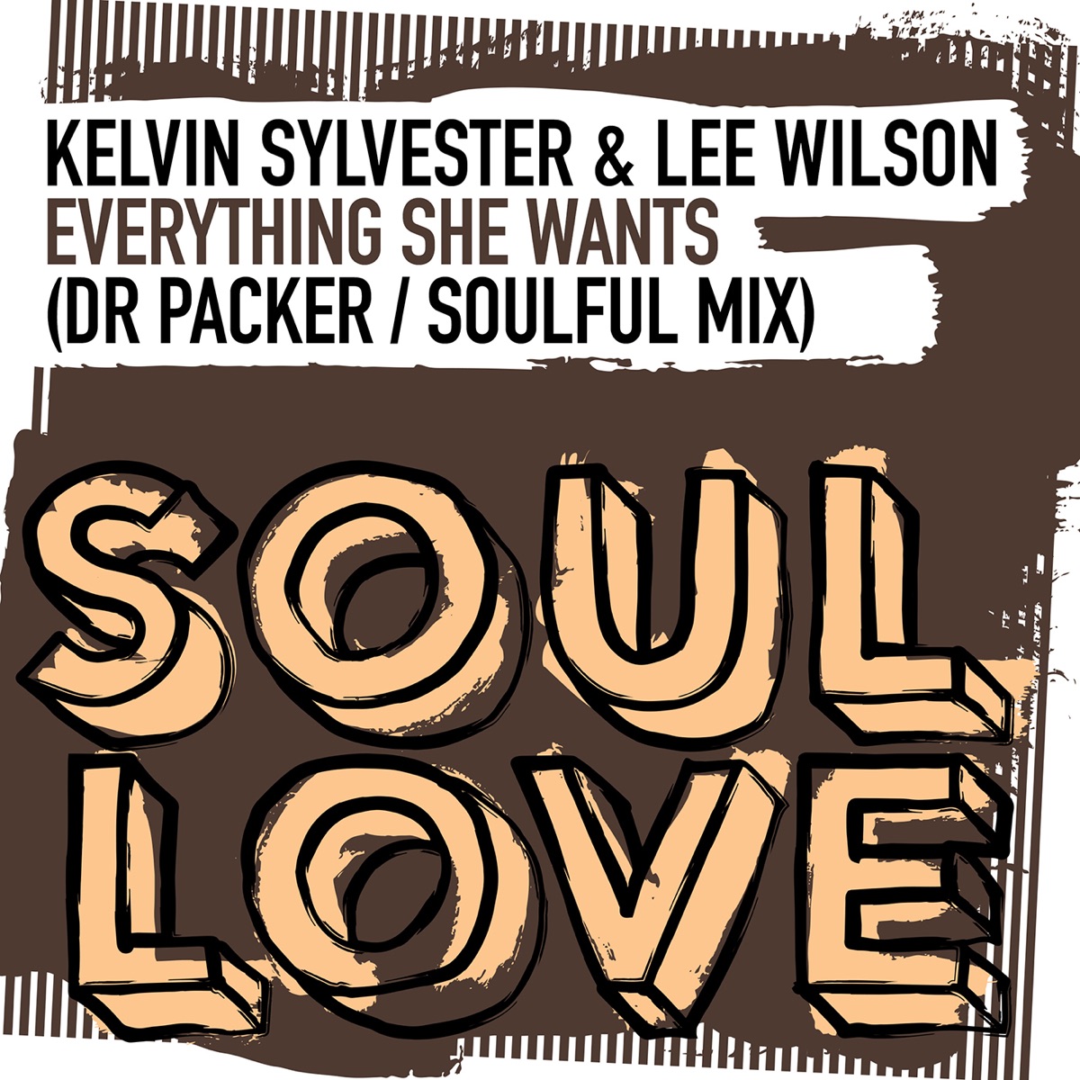 Everything She Wants - Single by Kelvin Sylvester & Lee Wilson album cover