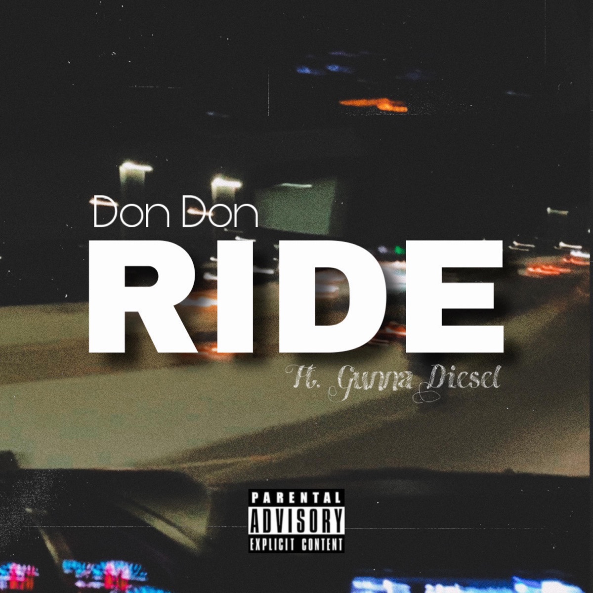 Ride (feat. Gunna diesel) - Single by Don Don album cover