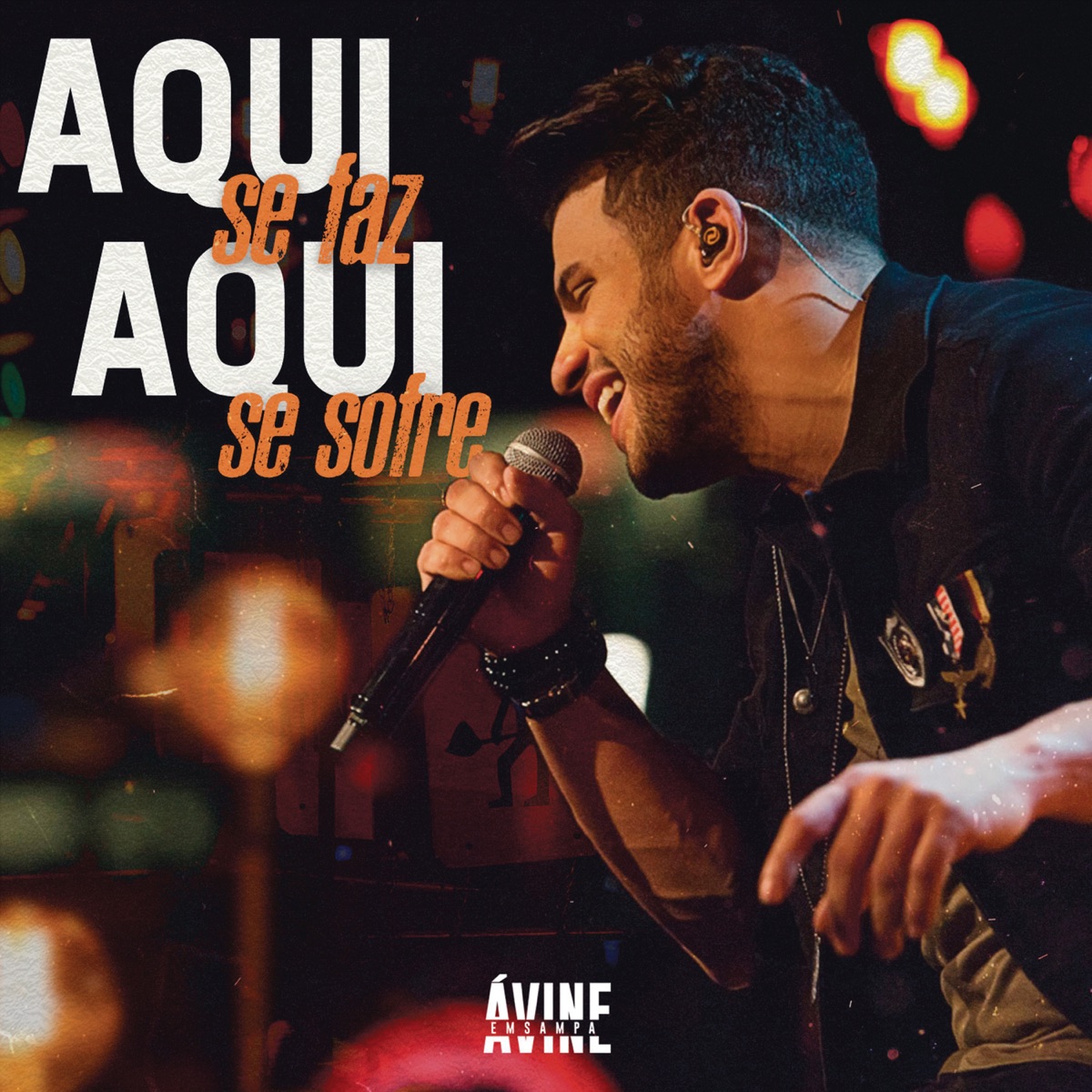 Aqui Se Faz, Aqui Se Sofre (Ao Vivo) - Single by Avine Vinny album cover