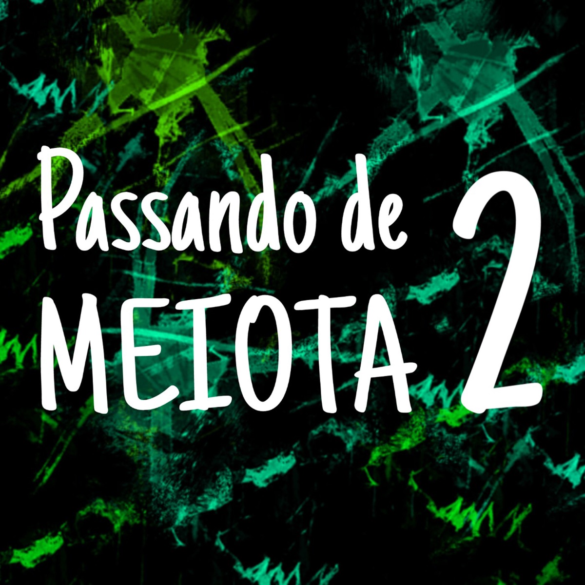 Passando de Meiota 2 - Single by DJ David LP, MC Gabriel LN & MC Juanzinho album cover
