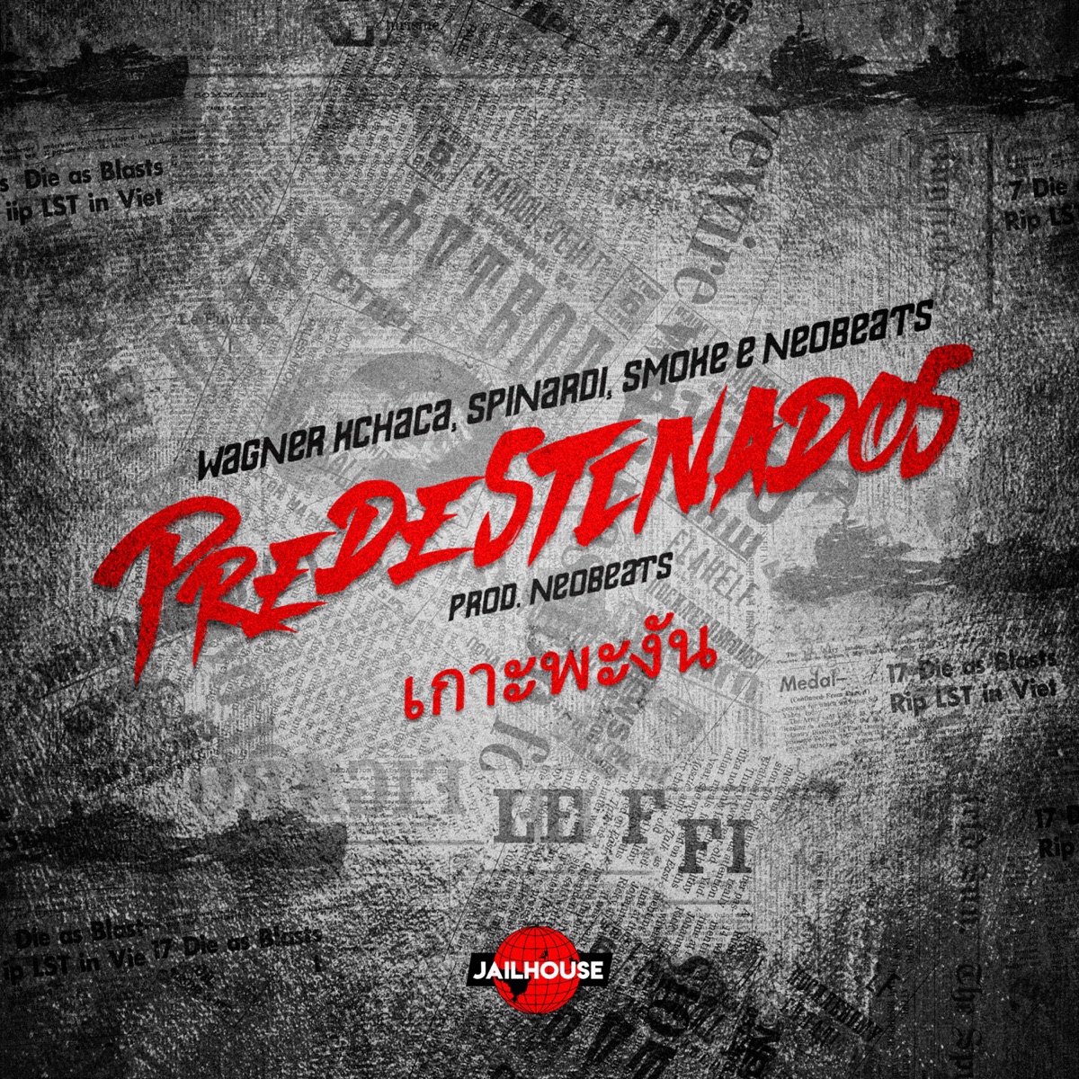 Predestinados (feat. Spinardi, Wagner Kchaça, Neo Beats & Smoke) - Single by Jailhouse album cover