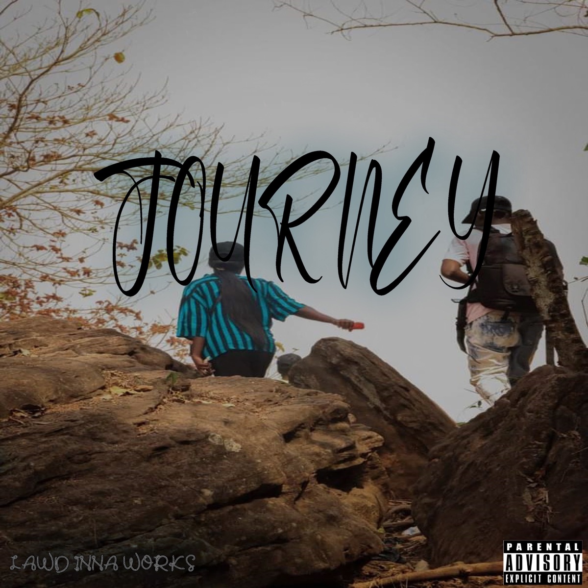 Journey - Single by Lawd Inna Works album cover