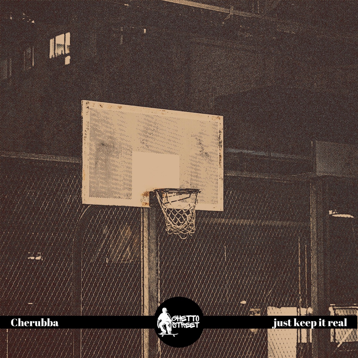 Just Keep It Real - Single by Cherubba album cover