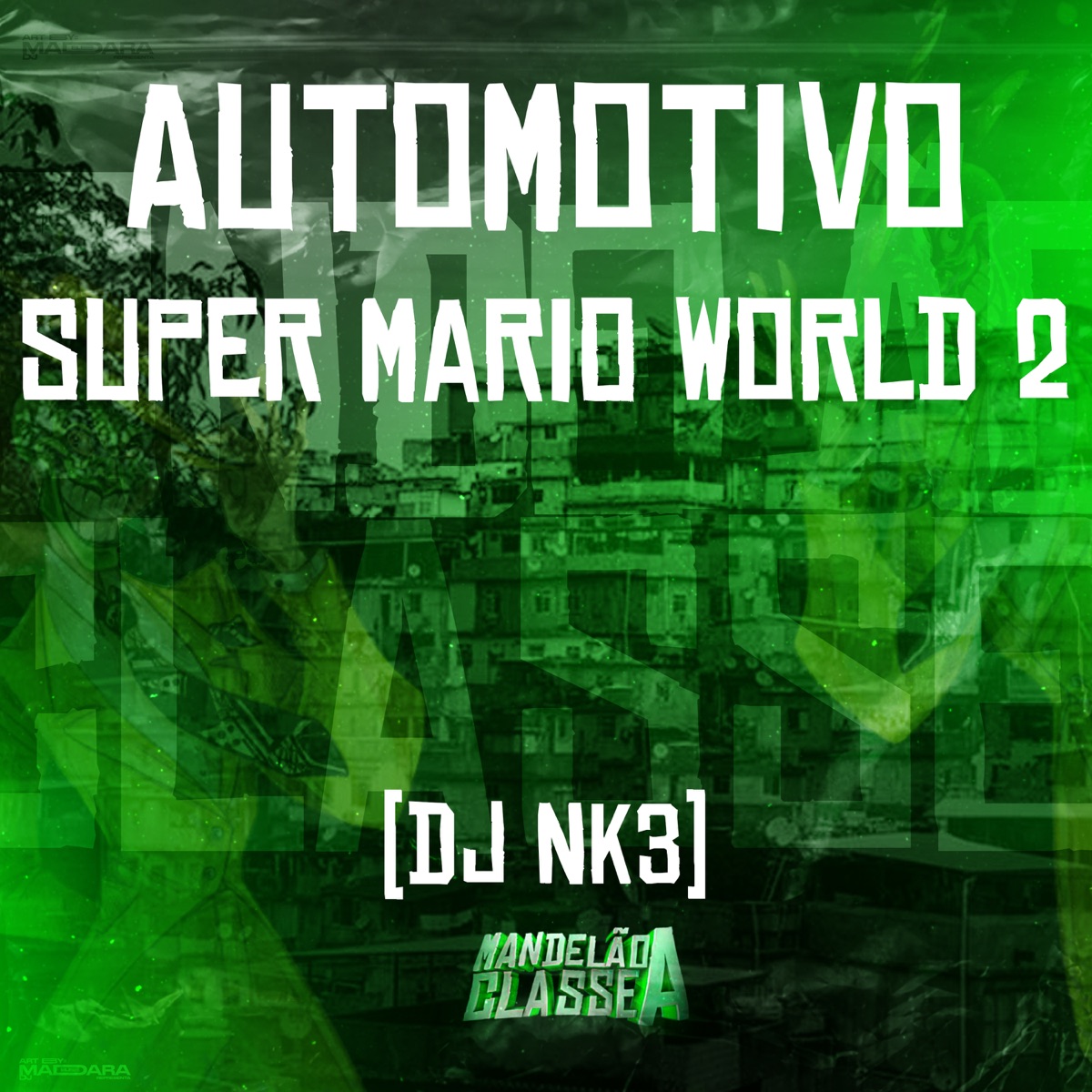 Automotivo Super Mario World 2 - Single by DJ NK3 album cover