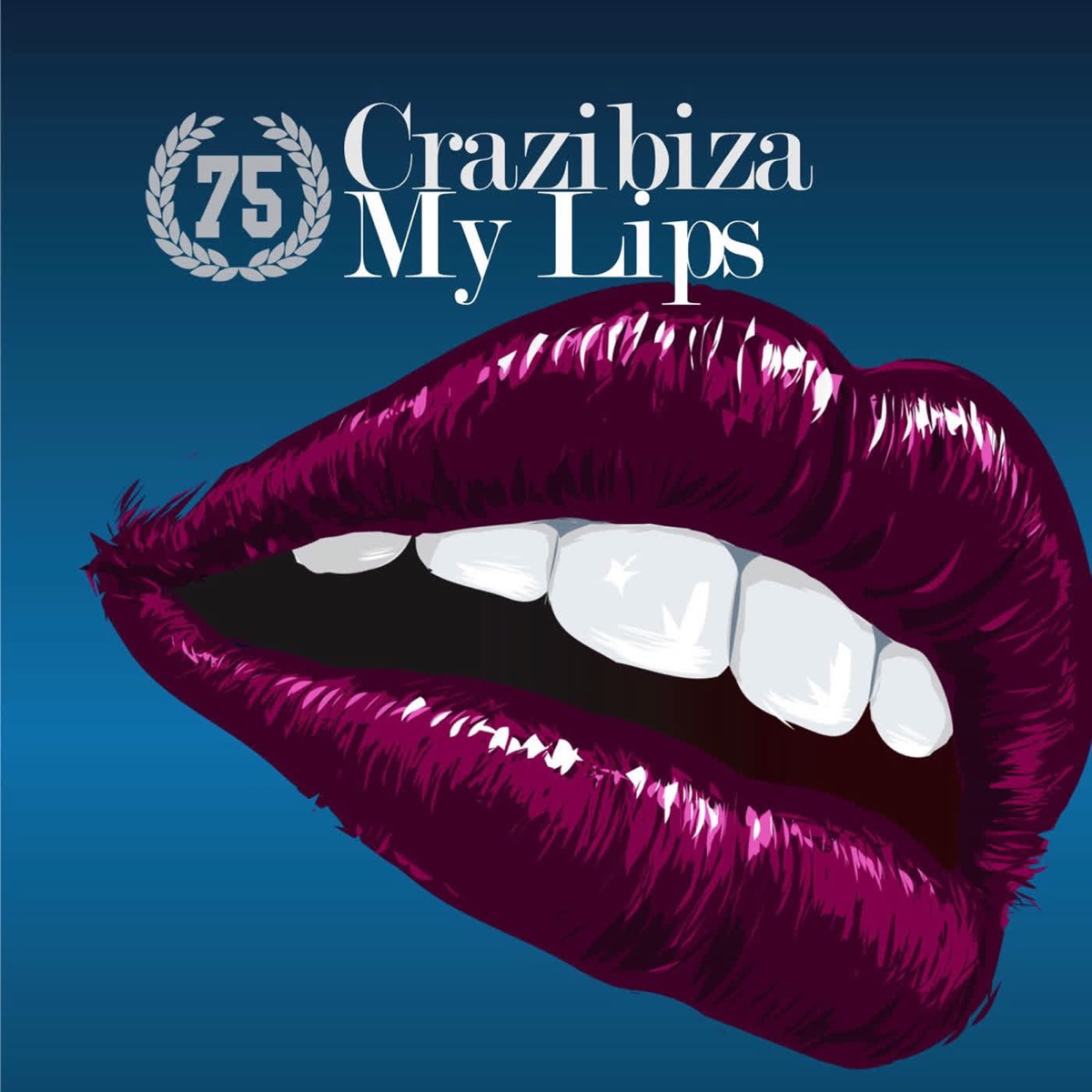 My Lips - Single by Crazibiza album cover