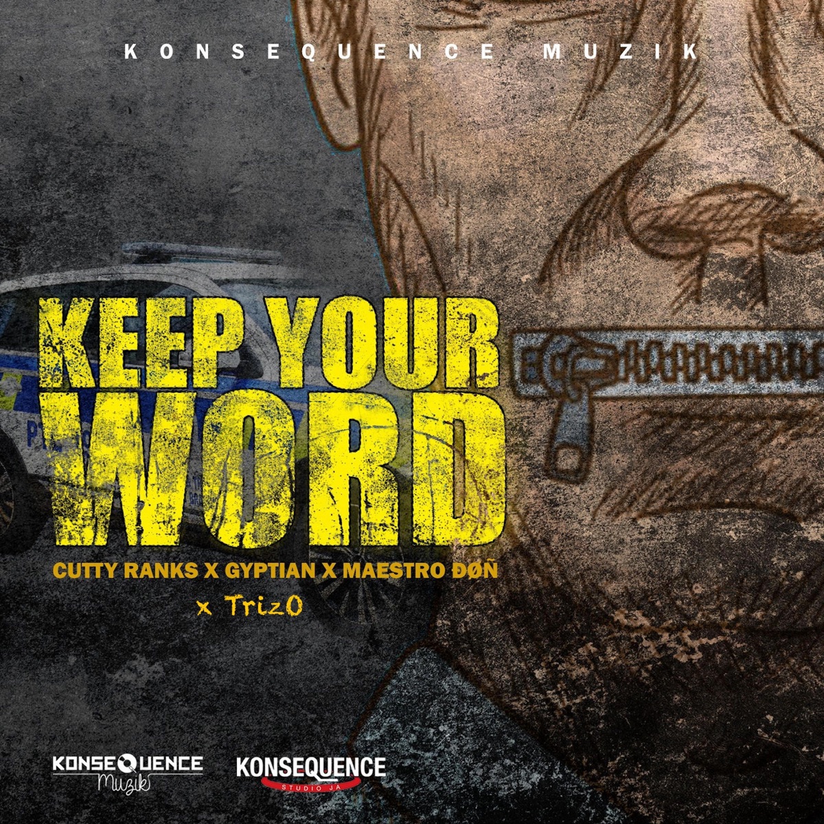 Keep Your Word - Single by Cutty Ranks, Gyptian & Maestro Don album cover