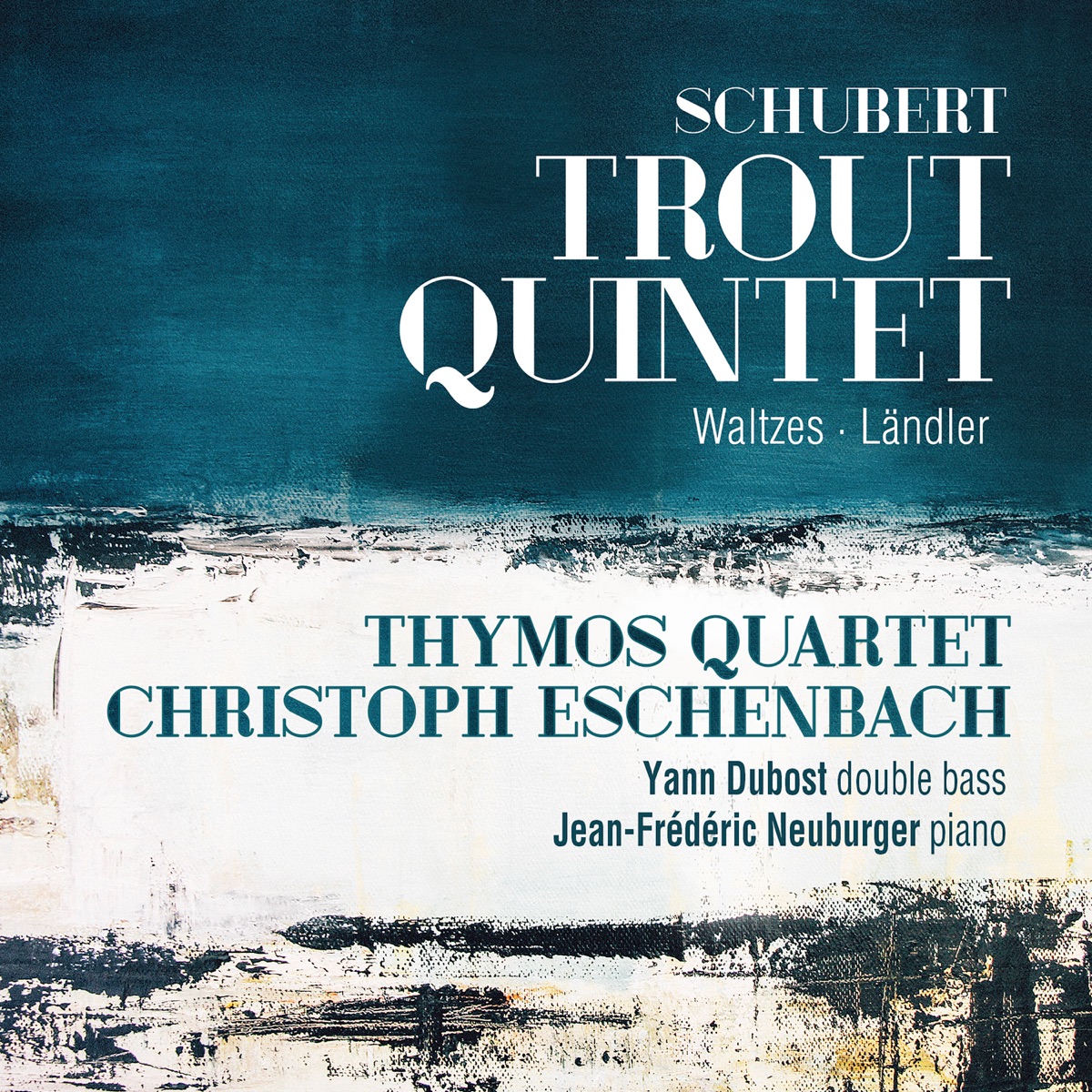 Schubert: Trout Quintet, Waltzes & Ländler by Thymos Quartet, Yann Dubost & Christoph Eschenbach album cover