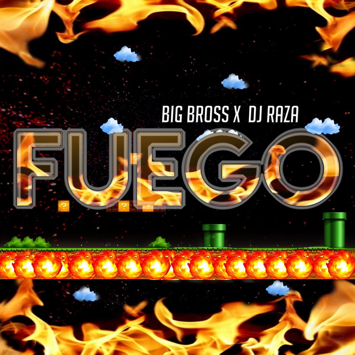Fuego (feat. Big Bross) - Single by Dj Raza album cover