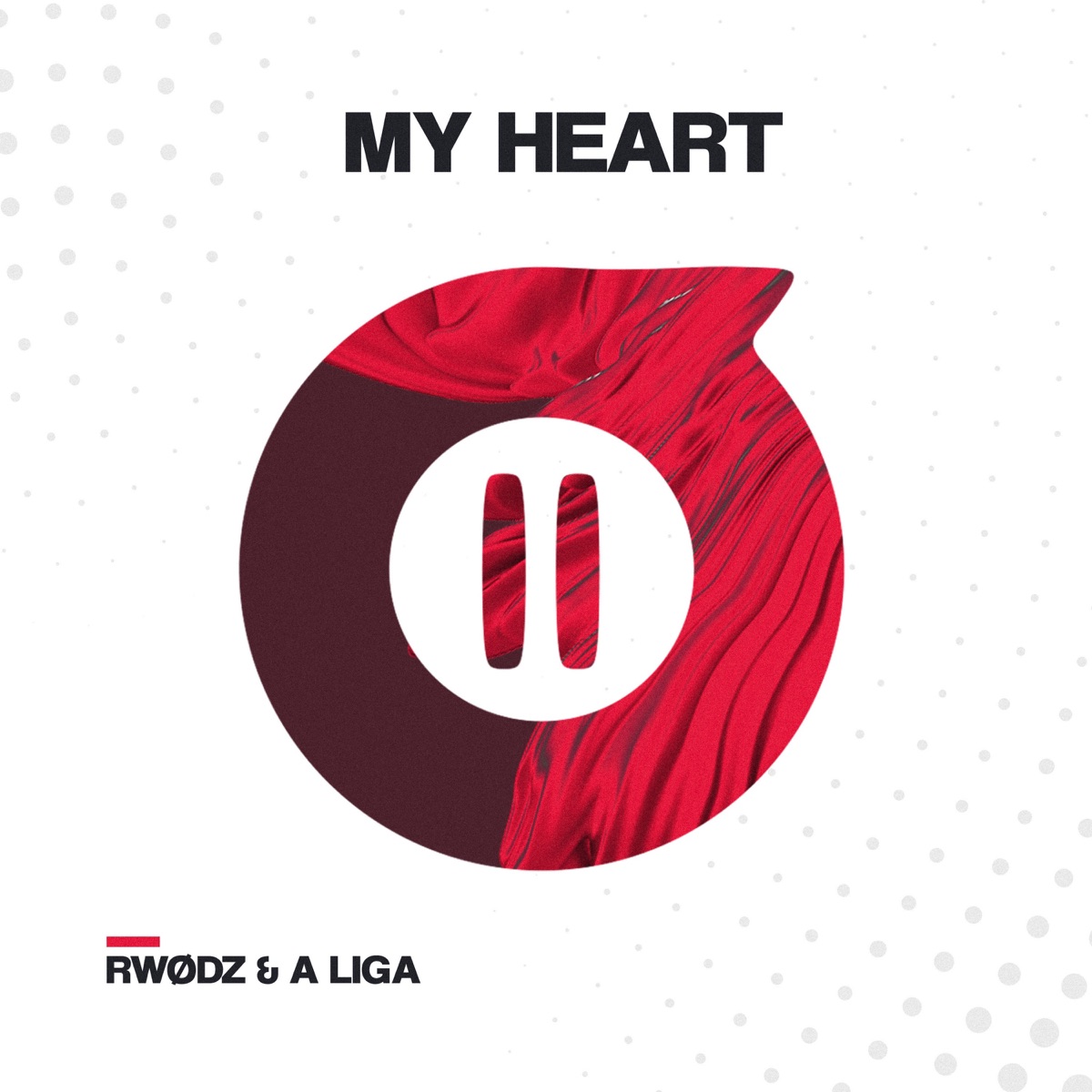 My Heart - Single by Rwødz & A Liga album cover