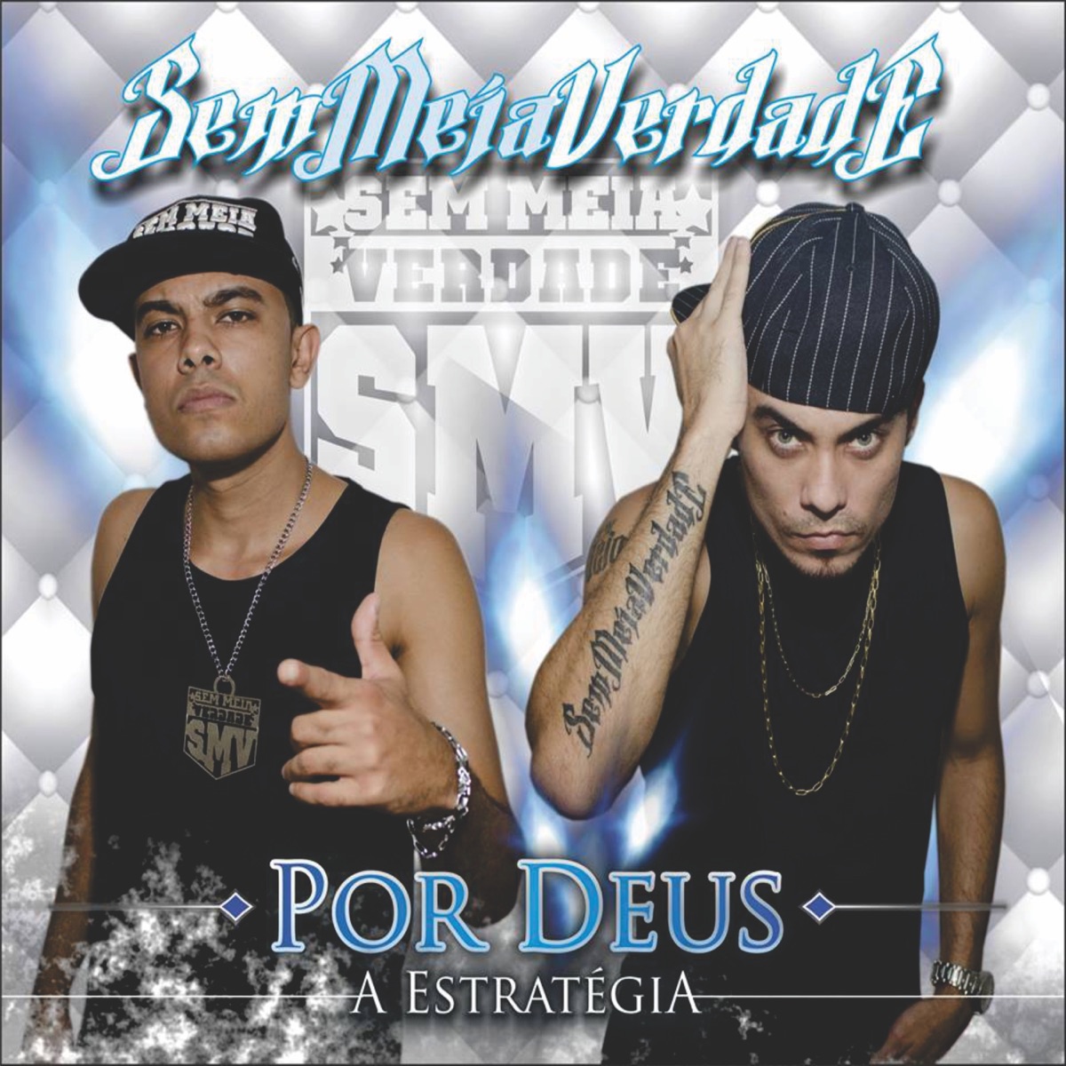 Por Deus: A Estratégia by Sem Meia Verdade album cover