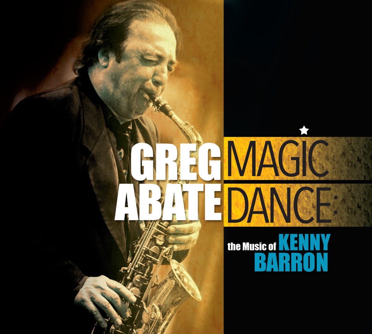 Magic Dance: The Music of Kenny Barron by Greg Abate album cover