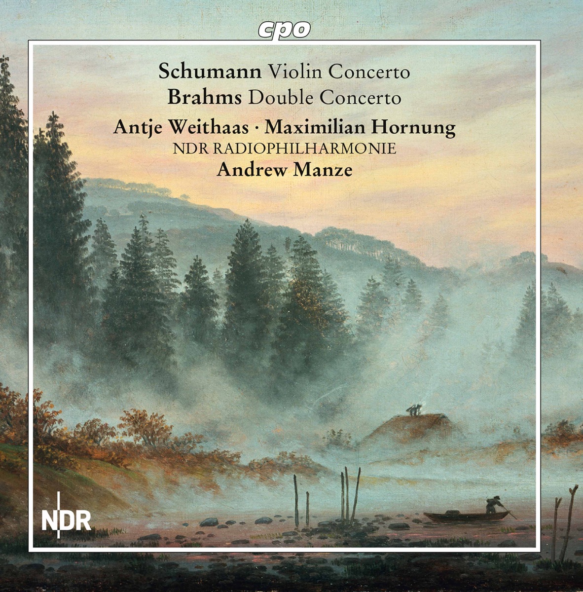 Schumann & Brahms: Concertos by Antje Weithaas, NDR Radiophilharmonie & Andrew Manze album cover
