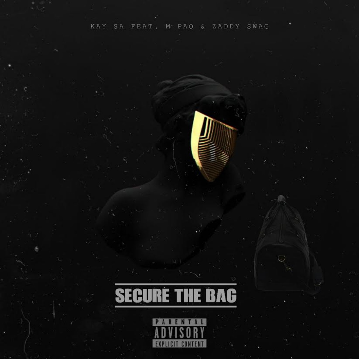 Secure the Bag (feat. M Paq & Zaddy Swag) - Single by Kay SA album cover