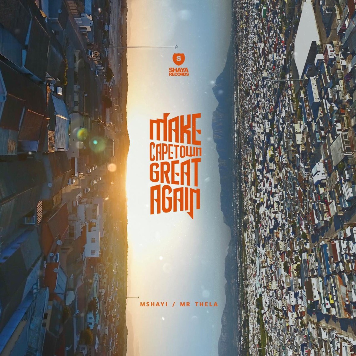 Make Cape Town Great Again by Mshayi & Mr Thela album cover