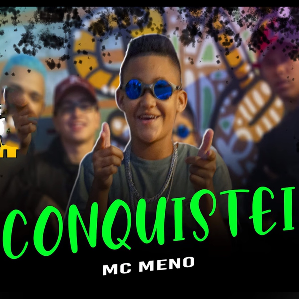 Conquistei - Single by MC Meno album cover