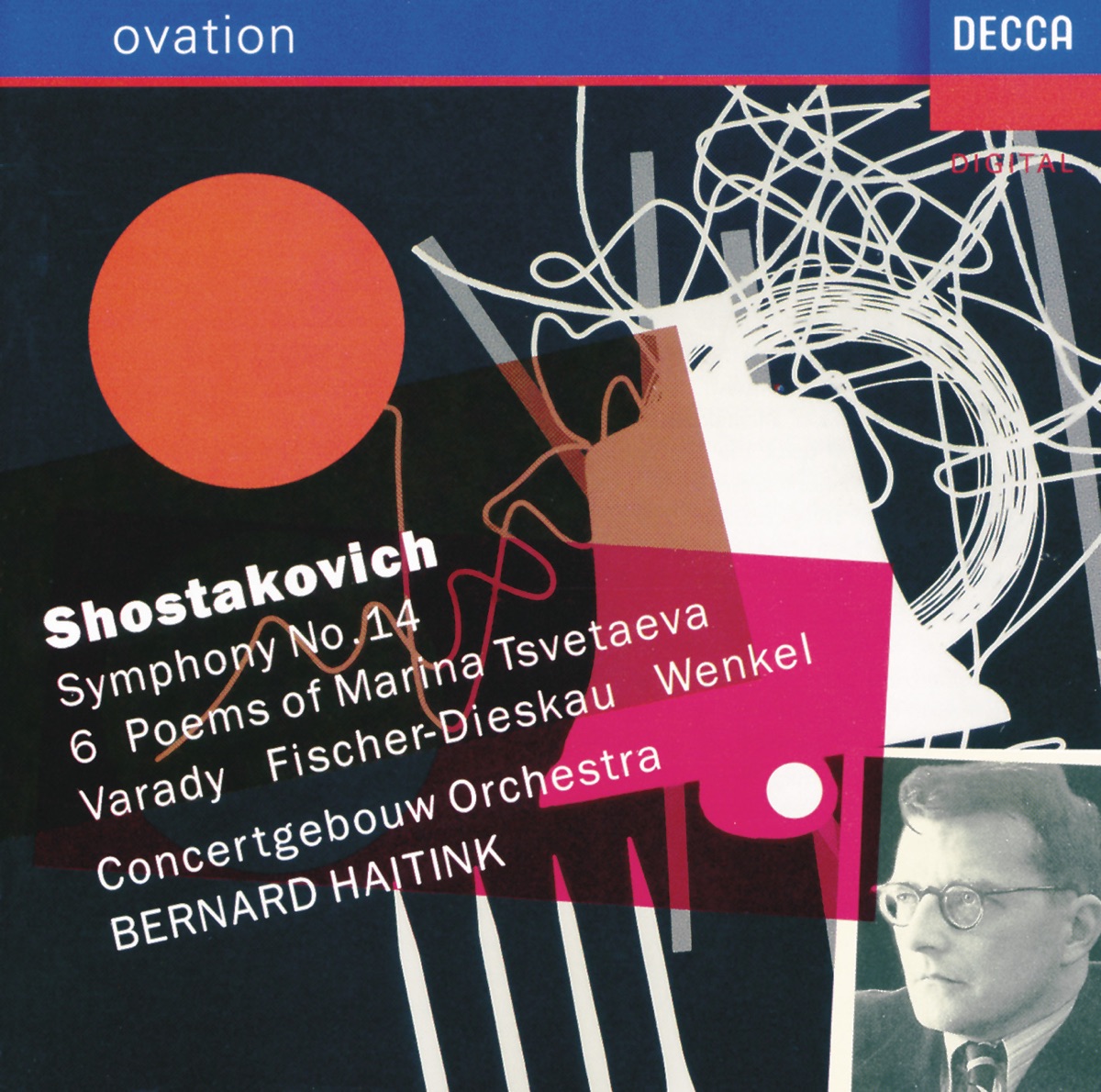 Shostakovich: Symphony No. 14 - Six Poems of Marina Tsvetaeva by Julia Varady, Bernard Haitink, Dietrich Fischer-Dieskau, Ortrun Wenkel & Royal Concertgebouw Orchestra album cover