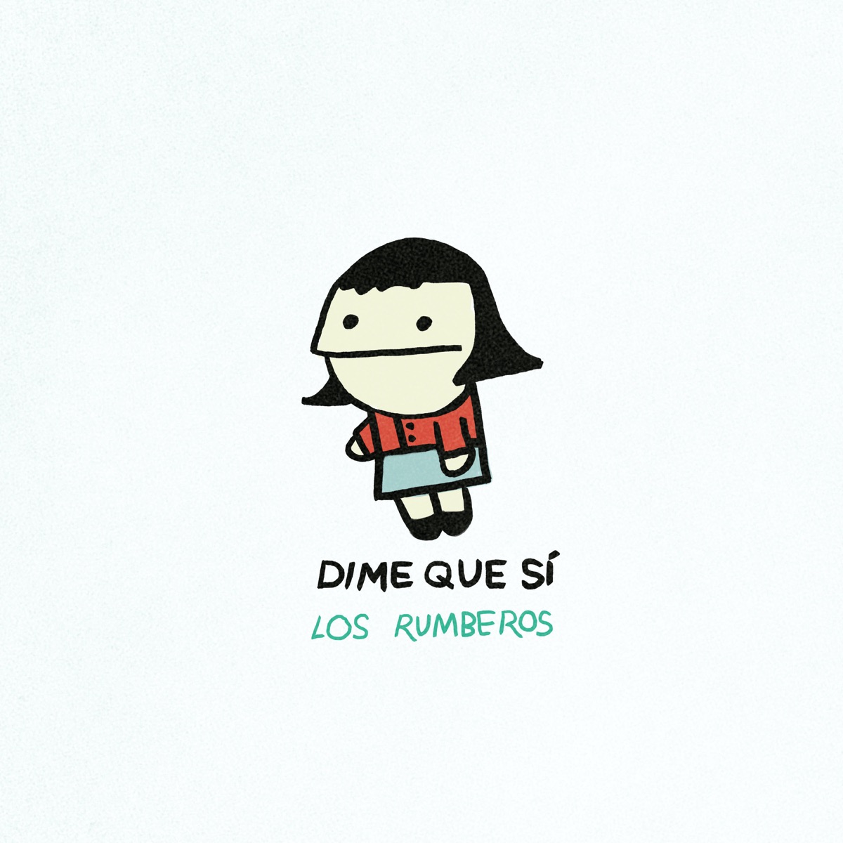 Dime Que Sí - Single by Los Rumberos album cover