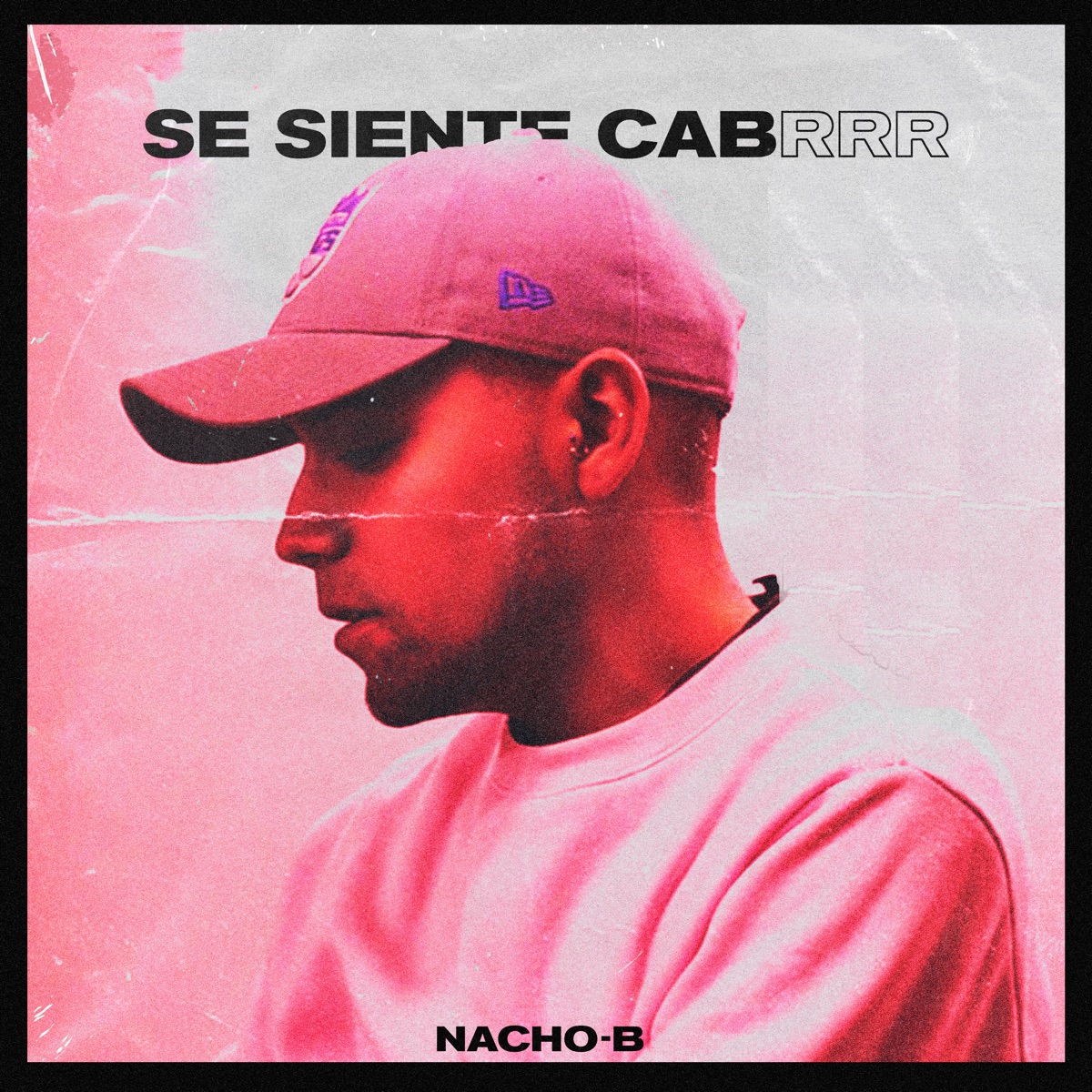 Se Siente Cabrrr - Single by Nacho-B album cover