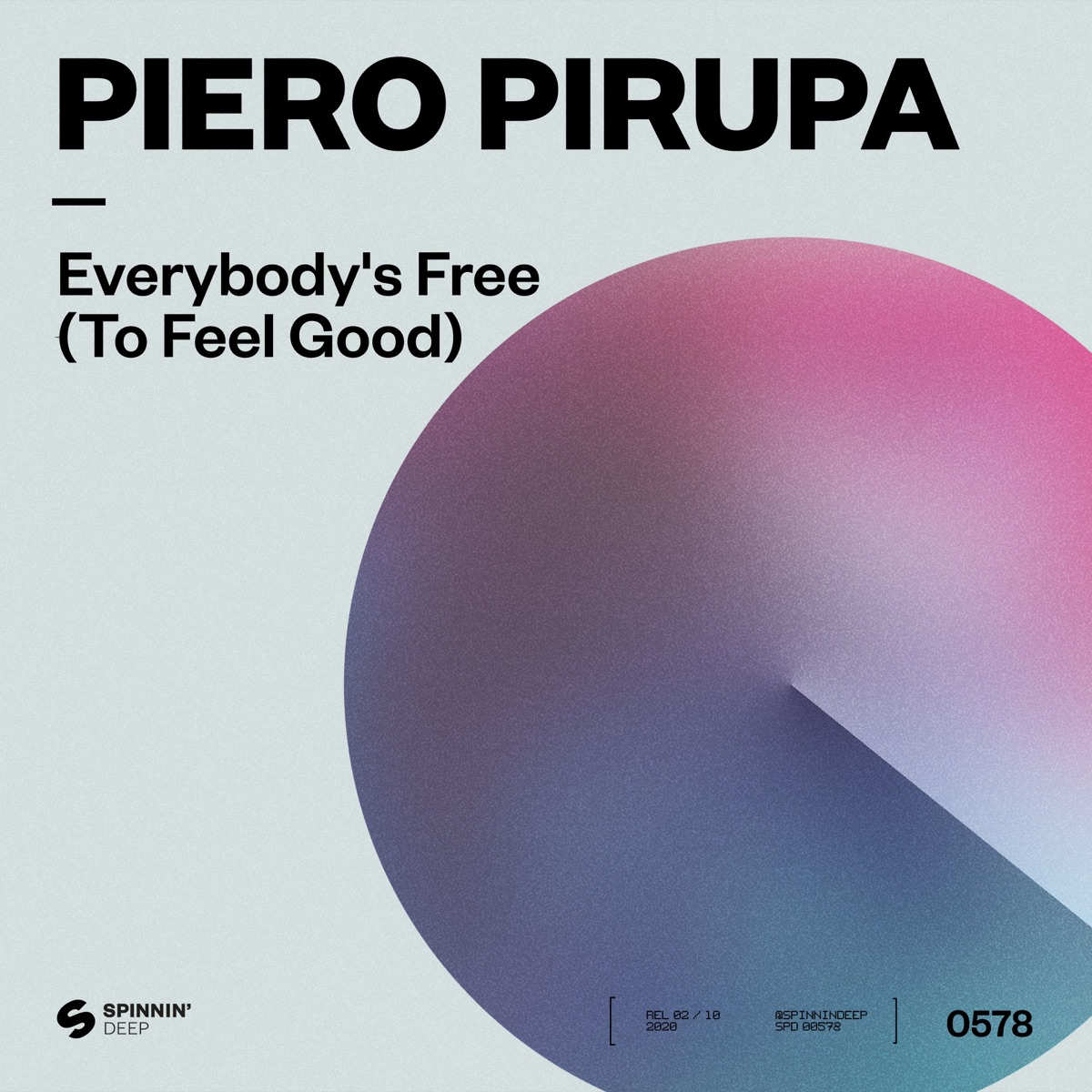 Everybody’s Free (To Feel Good) - Single by Piero Pirupa album cover