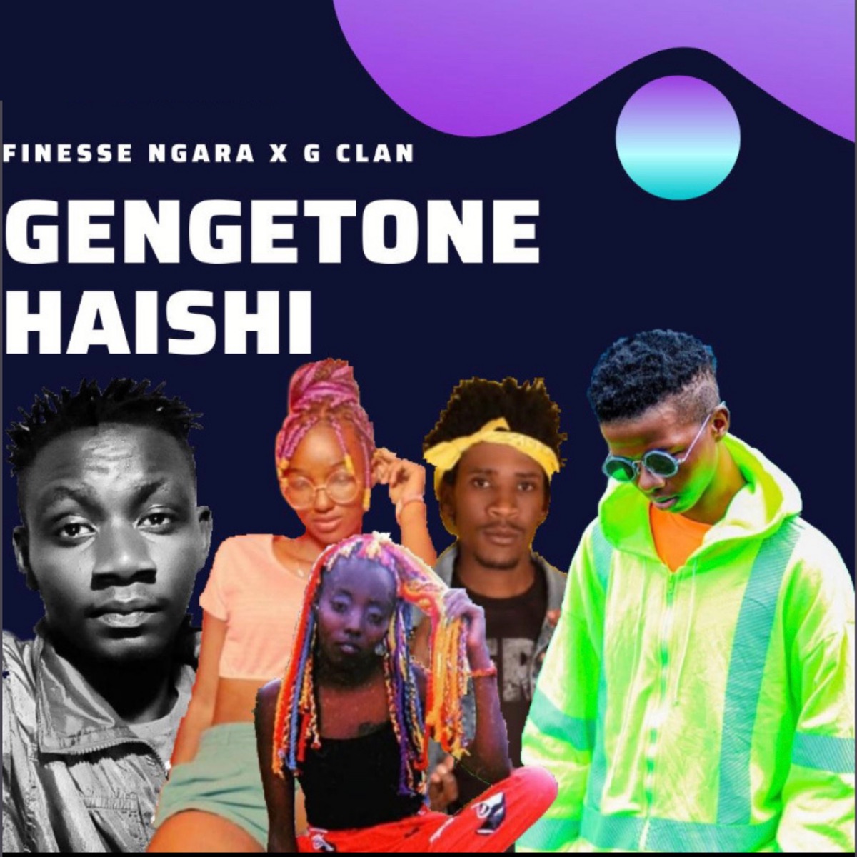 Gengetone Haishi (feat. G Clan) - Single by Finesse Ngara album cover