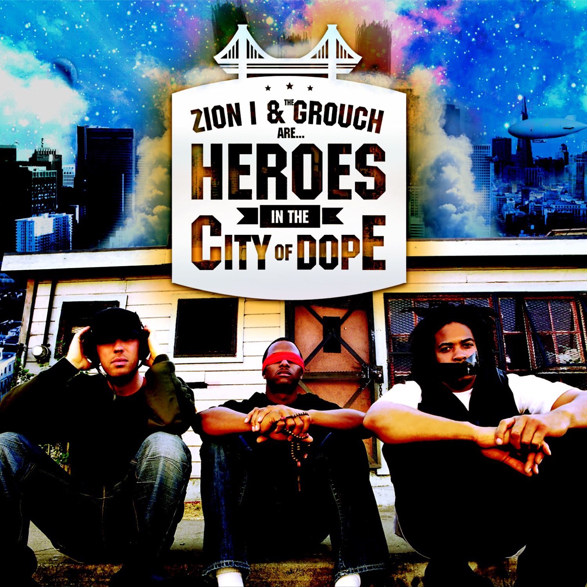 Heroes In the City of Dope by Zion I and The Grouch album cover