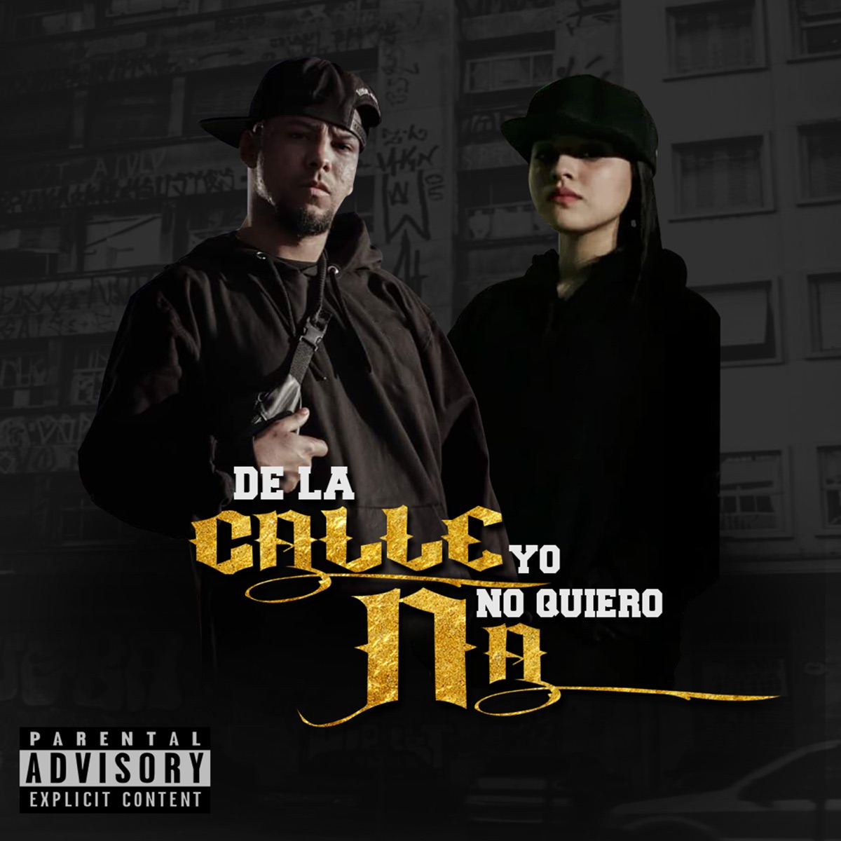 De la Calle Yo No Quiero Na (feat. Gisela Gaxiola) - Single by Kosmer Azufre Squad album cover