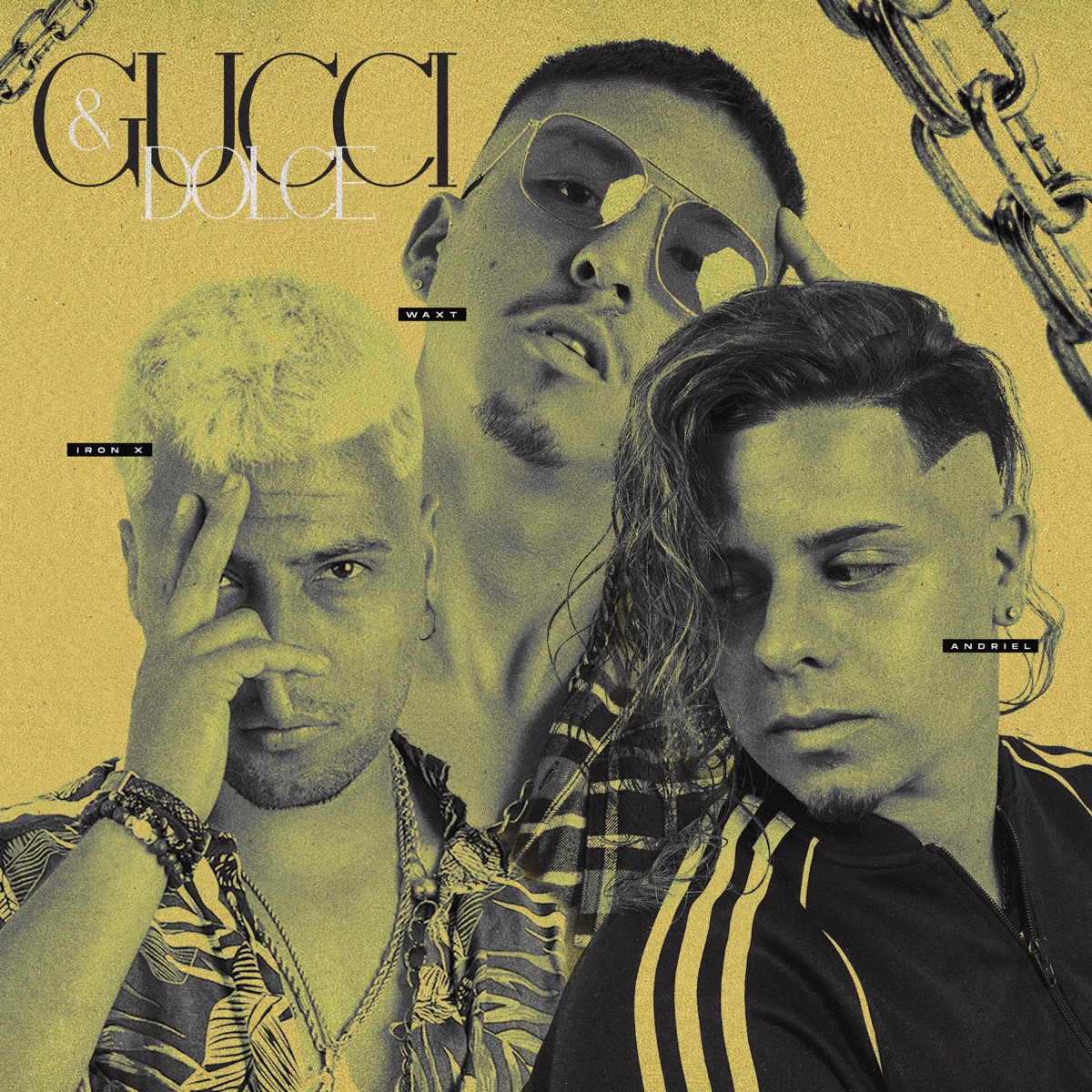 Gucci & Dolce (Remix) [feat. Iron X] - Single by Wax’t & Andriel album cover