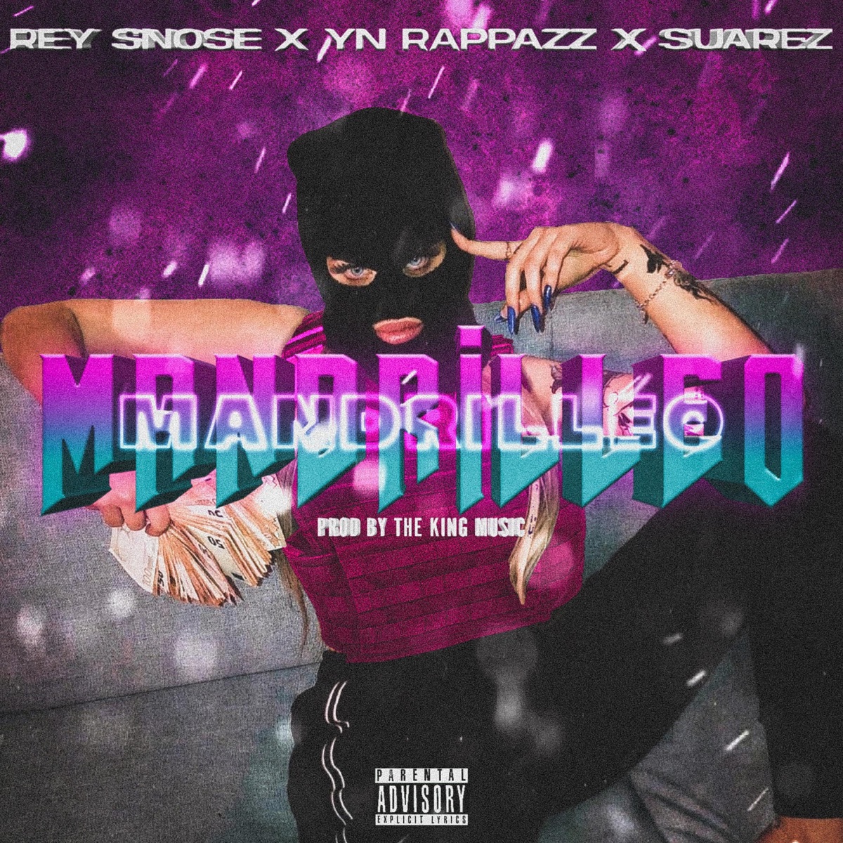 mandrilleo (con Rappazz,Suarez) - Single by Rey Snose album cover