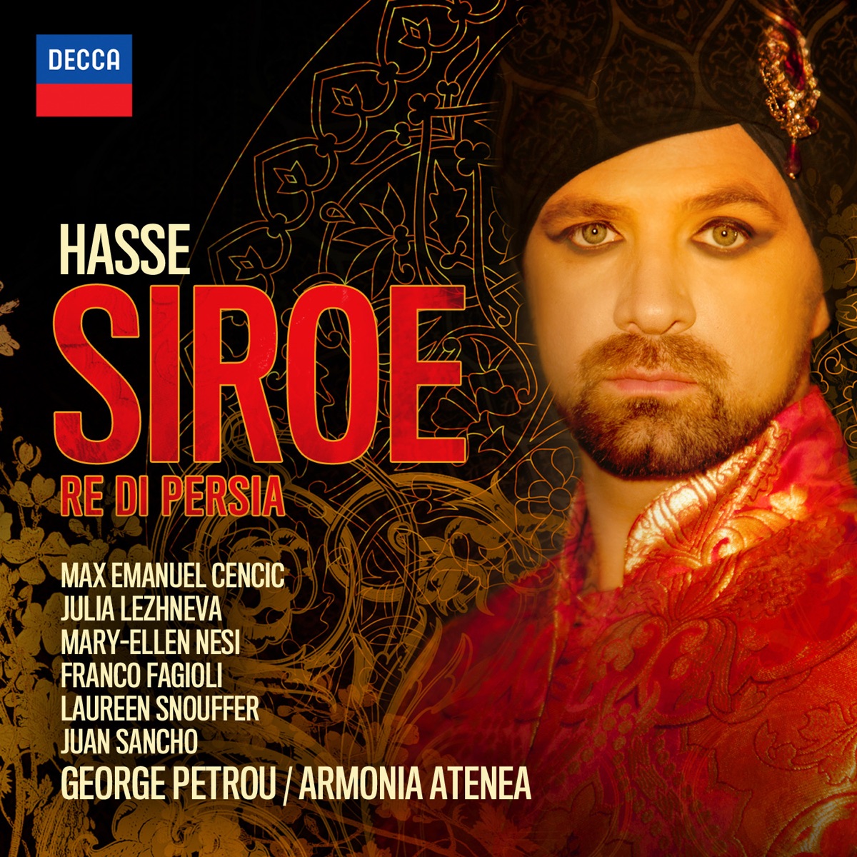 Hasse: Siroe - Re Di Persia by Max Emanuel Cencic, Armonia Atenea, George Petrou, Julia Lezhneva, Mary-Ellen Nesi, Lauren Snouffer, Juan Sancho & Franco Fagioli album cover