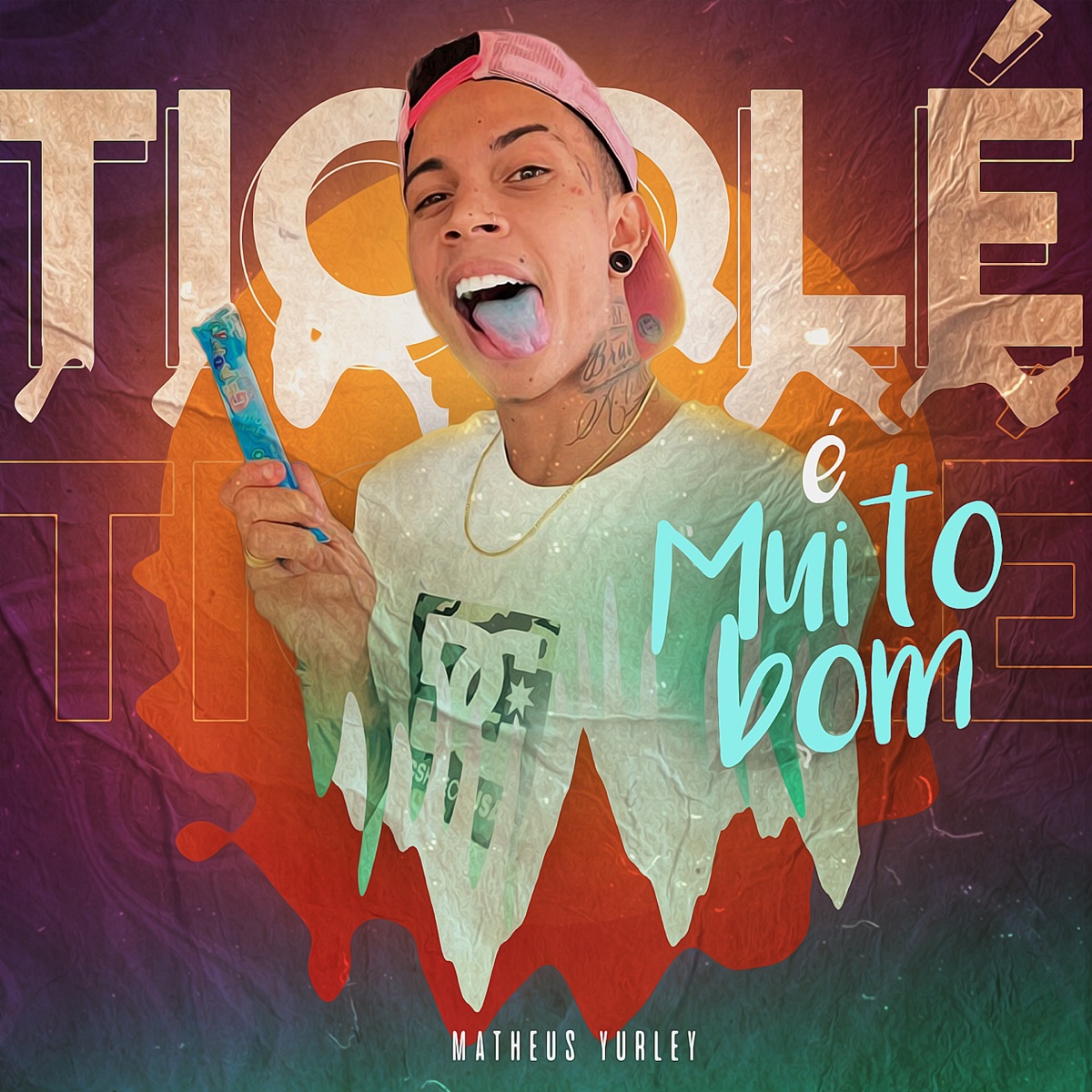 Ticolé É Muito Bom - Single by Matheus Yurley album cover