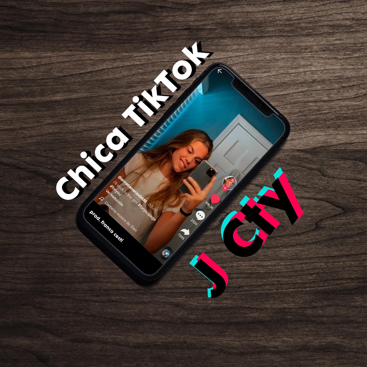 Chica TikTok - Single by J Cty album cover
