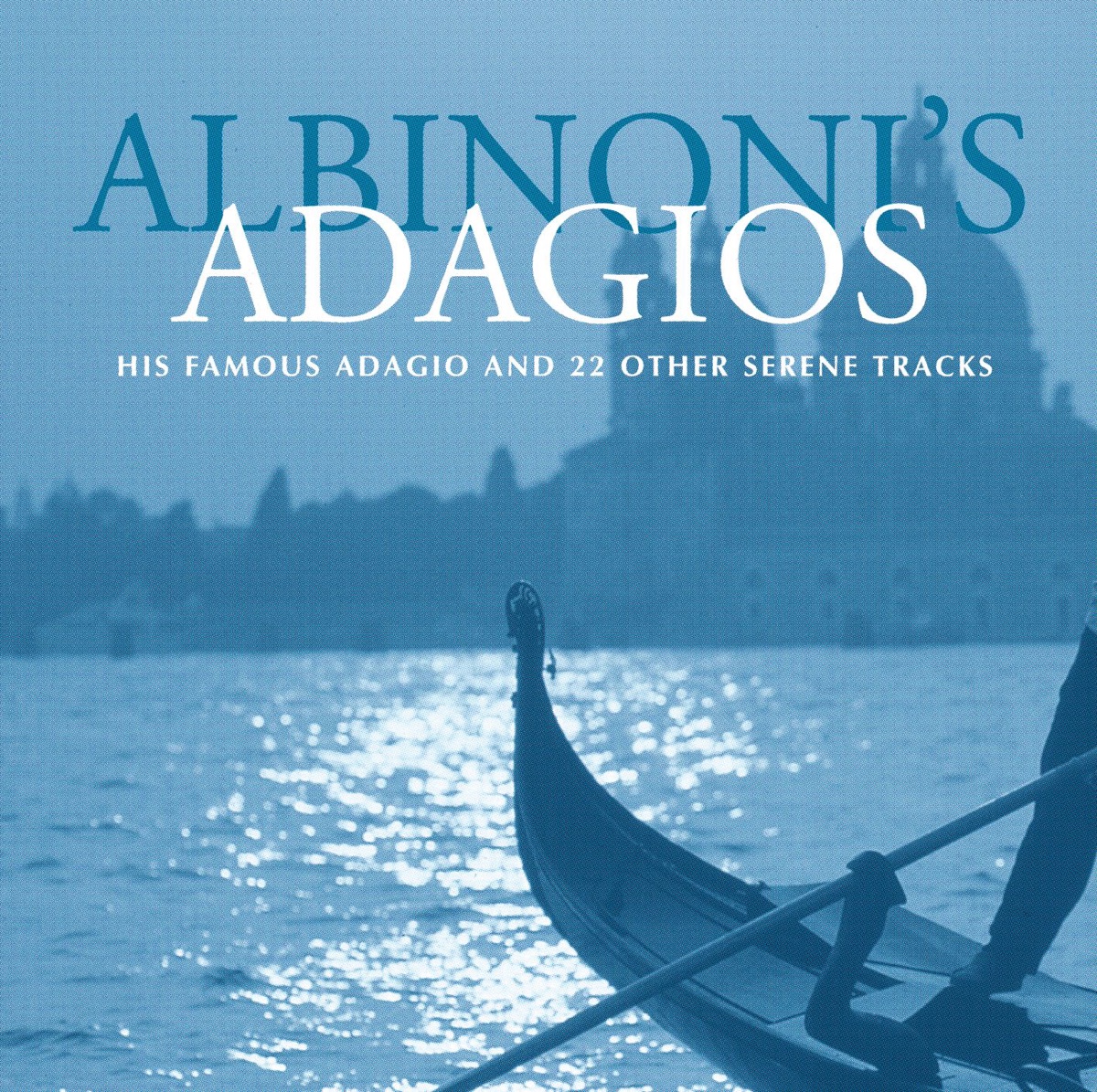 Albinoni: Albinoni's Adagios by Claudio Scimone & I Solisti Veneti album cover