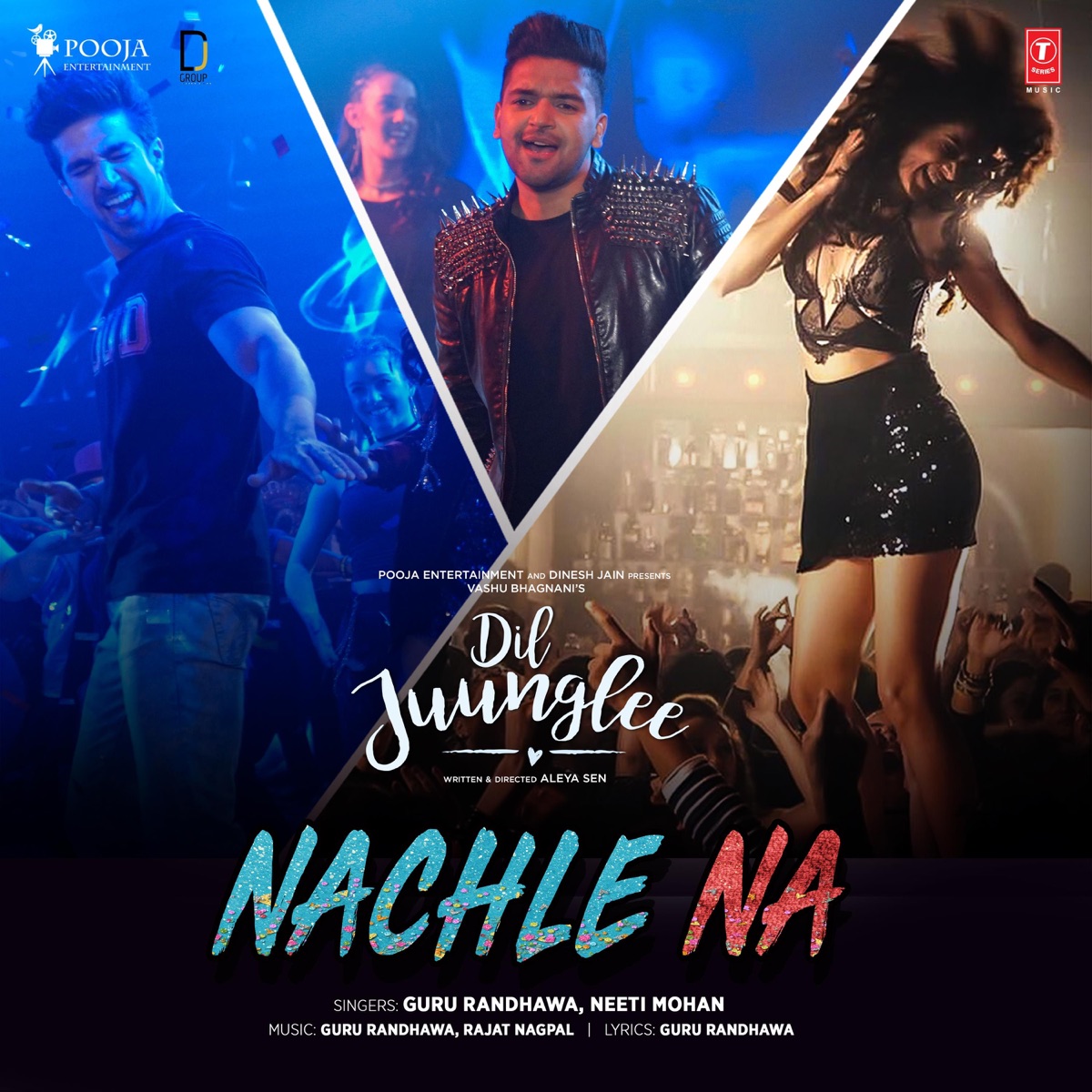 Nachle Na (From "Dil Juunglee") - Single by Guru Randhawa, Neeti Mohan & Rajat Nagpal album cover