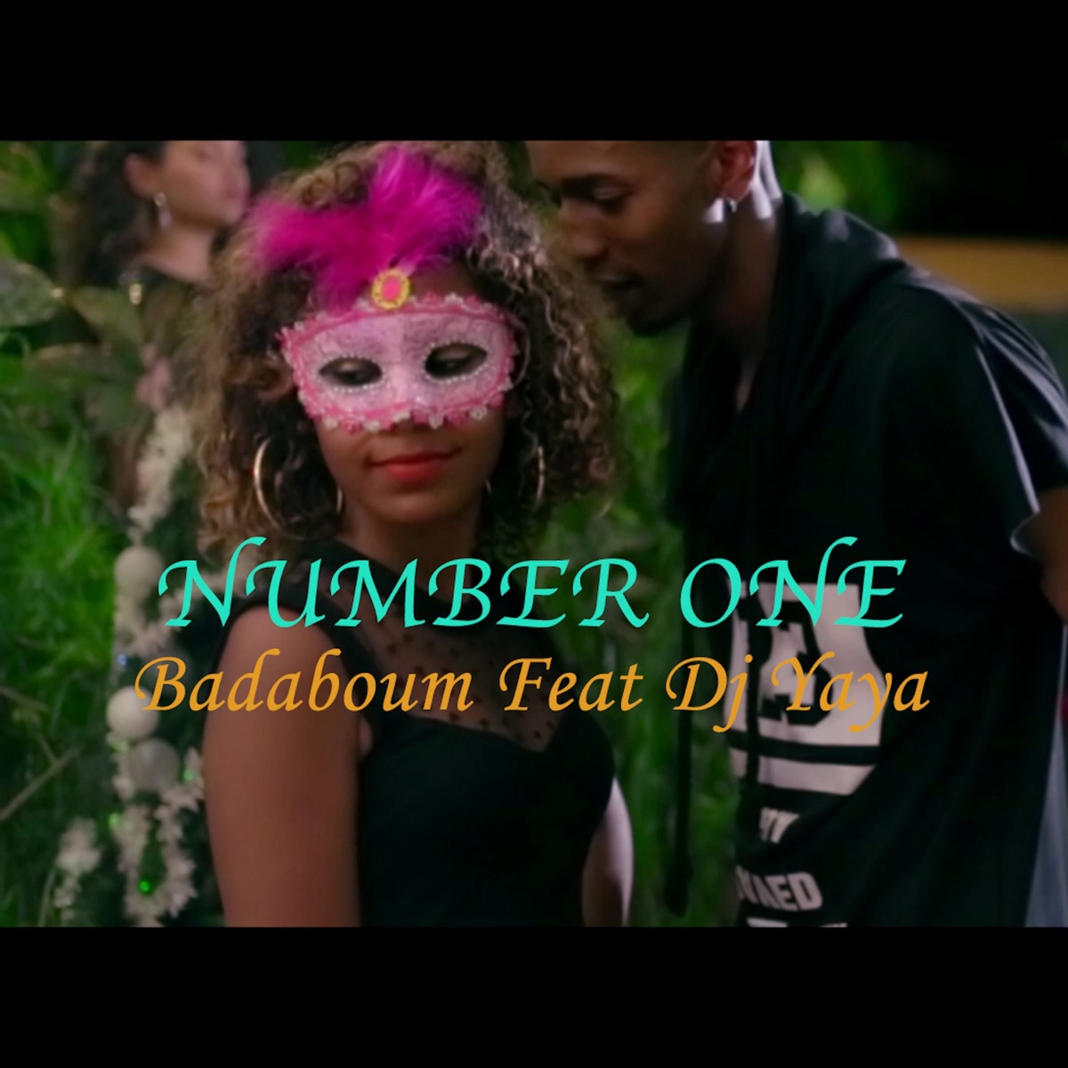 Number One (feat. Badaboum) - Single by DJ Yaya album cover
