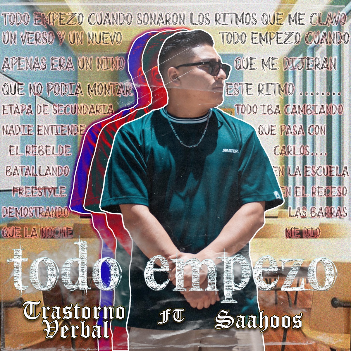 Todo Empezo (Con Saahoos) - Single by Trastorno Verbal album cover