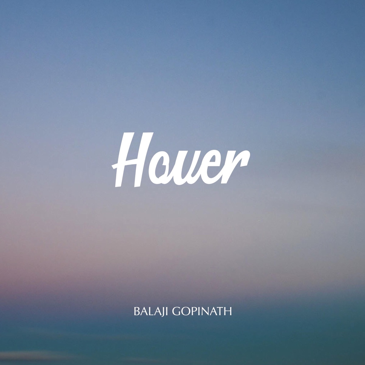 Hover - Single by Balaji Gopinath album cover