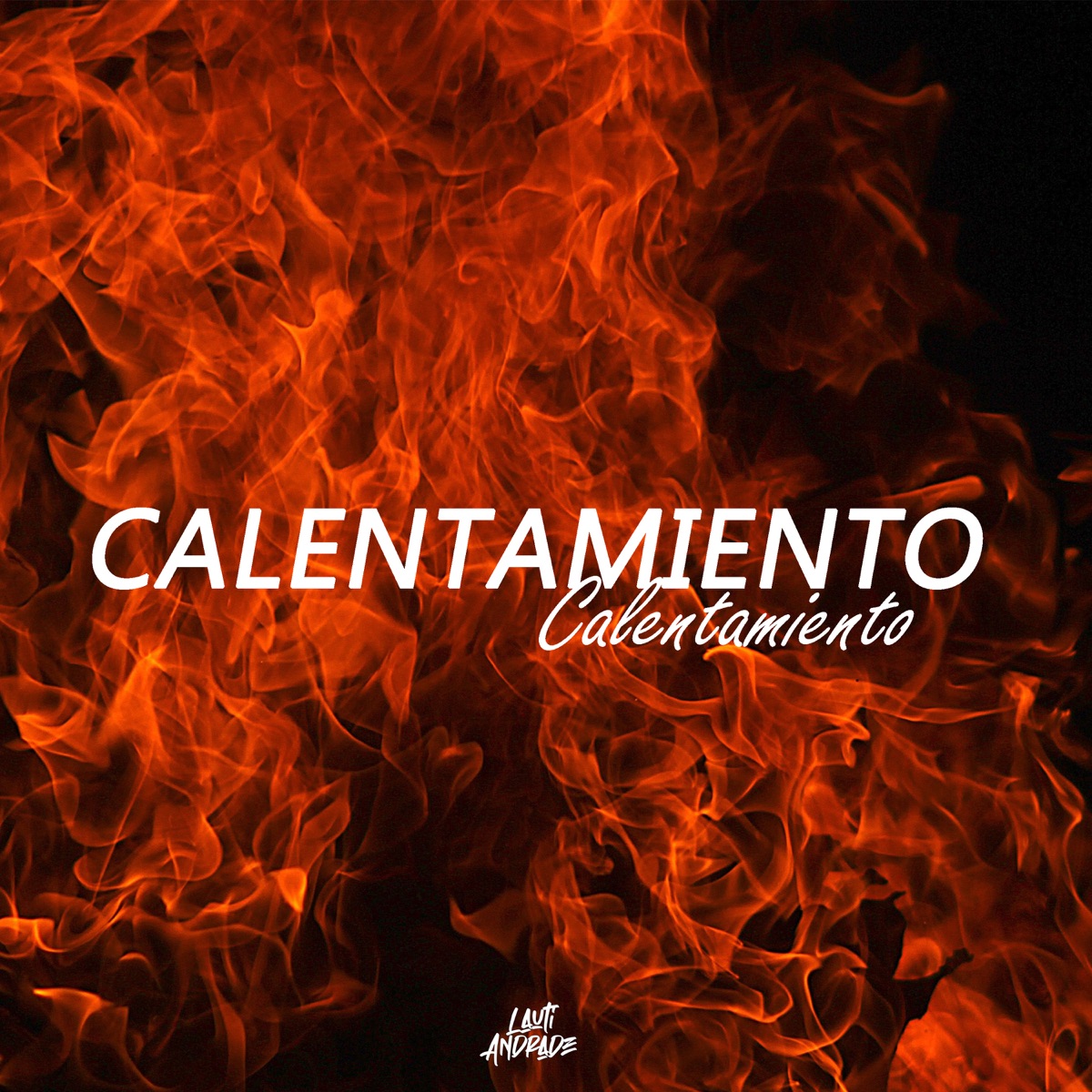 Calentamiento - Single by Lauti Andrade album cover